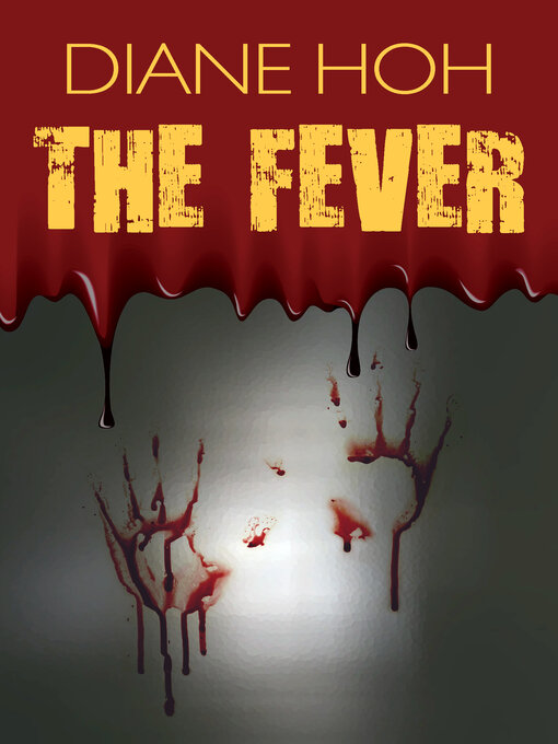 Title details for The Fever by Diane Hoh - Available